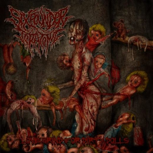 Sixpounder Teratoma “Love Grind For Dirty Dolls”