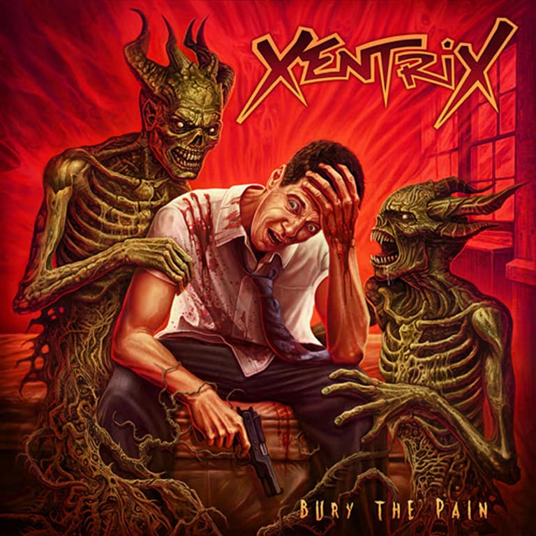 Xentrix „Bury The Pain“
