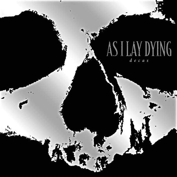 As Is Lay Dying „Decas“