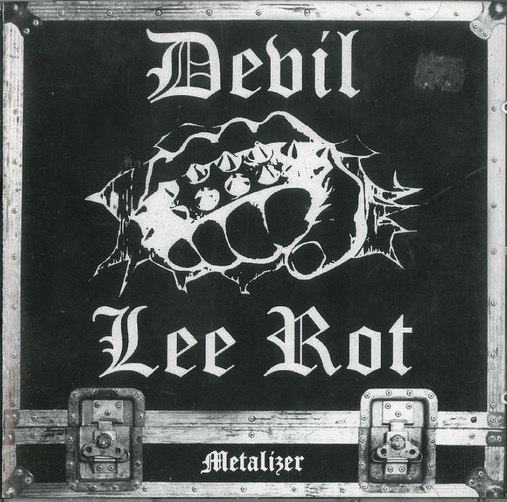 Devil Lee Rot „Metalizer“ LP