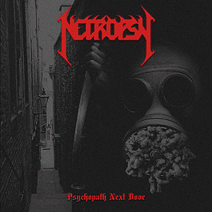 Necropsy “Psychopath Next Door”