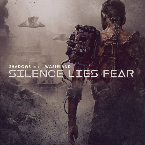 Silence Lies Fear „Shadows Of The Wasteland“ 
