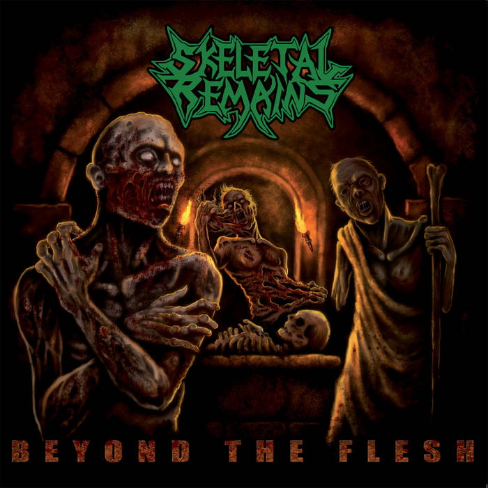 Skeletal Remains "Beyond The Flesh"
