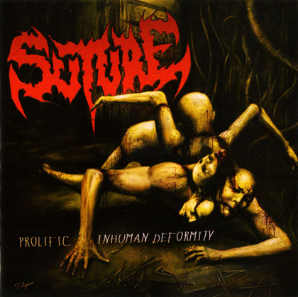 Suture “Prolific InhumanDeformity”